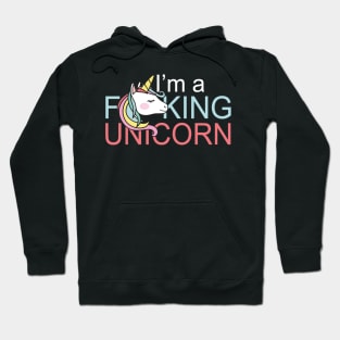 I'm A Freaking Unicorn Costume Gift Hoodie